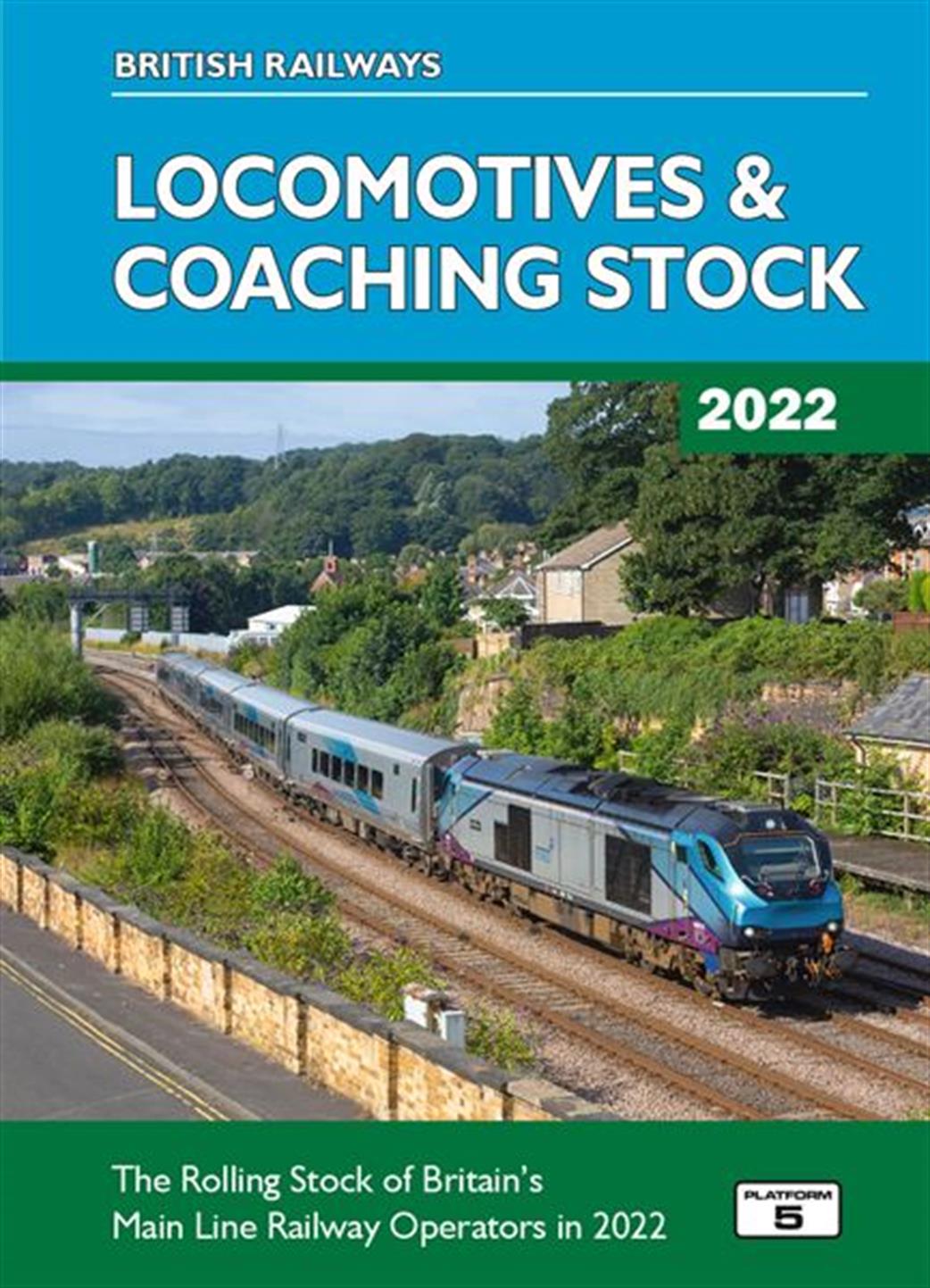 Platform 5  LCS22 2022 British Railways Locomotives and Coaching Stock Combined Volume