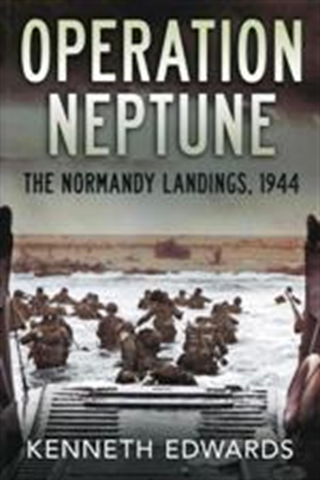 Pen & Sword 1/10 9781781551271 Operation Neptune By Kenneth Edwards