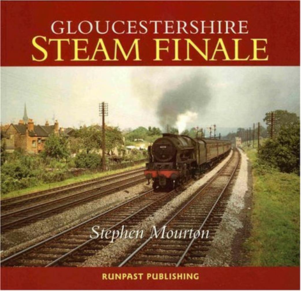 9781870754507 Gloucestershire Steam Finale Book By Stephen Mourton