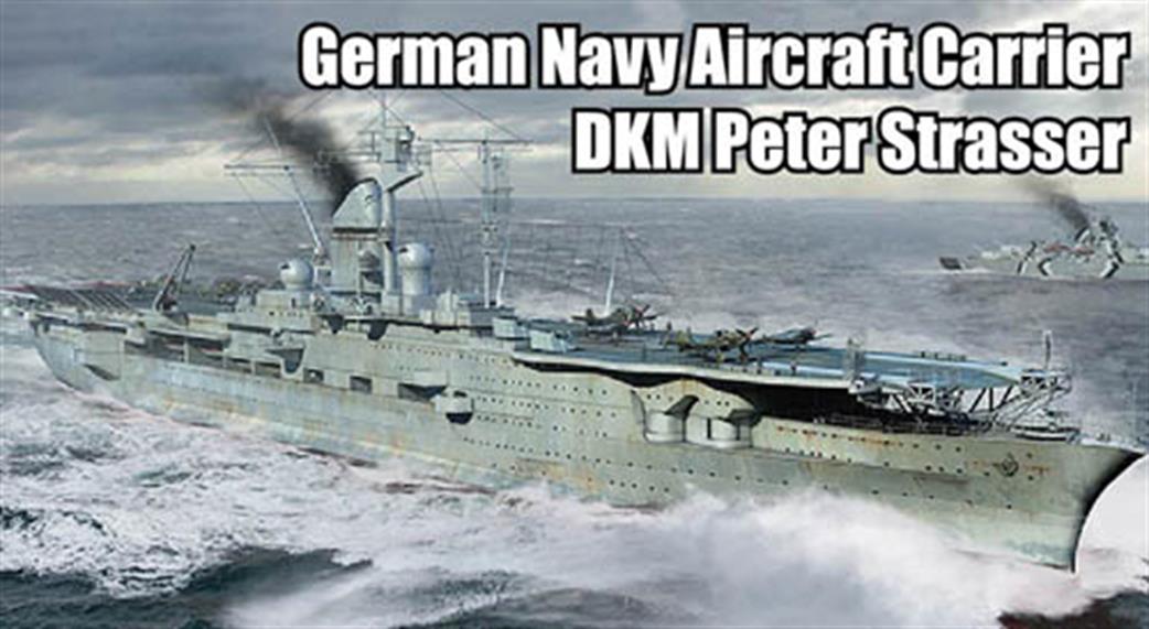 Trumpeter 1/700 06710 DKM Peter Strasser Germanys Never Started WW2 Aircraft Carrier