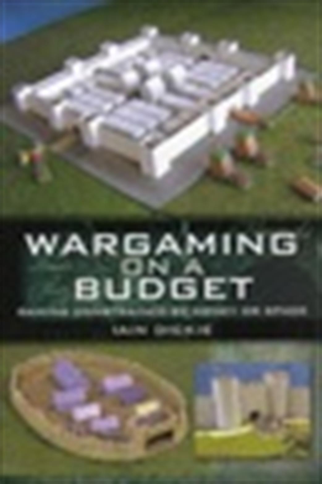 Pen & Sword  9781848841154 Wargaming on a Budget