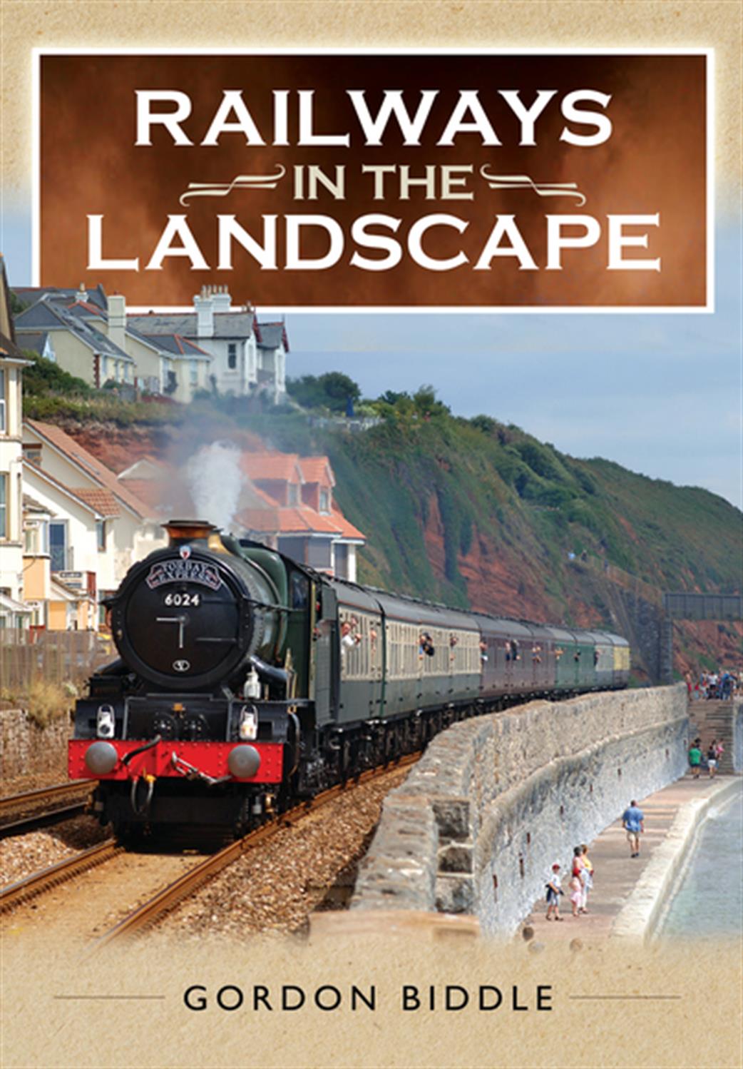 Pen & Sword  9781473862357 Railways in the Landscape