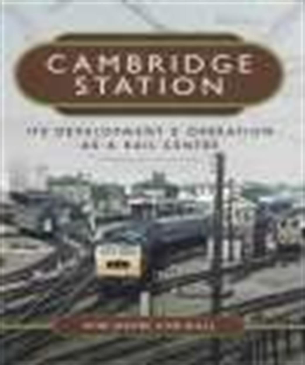 Pen & Sword  9781473869042 Cambridge Station by Rom Shorland-Ball