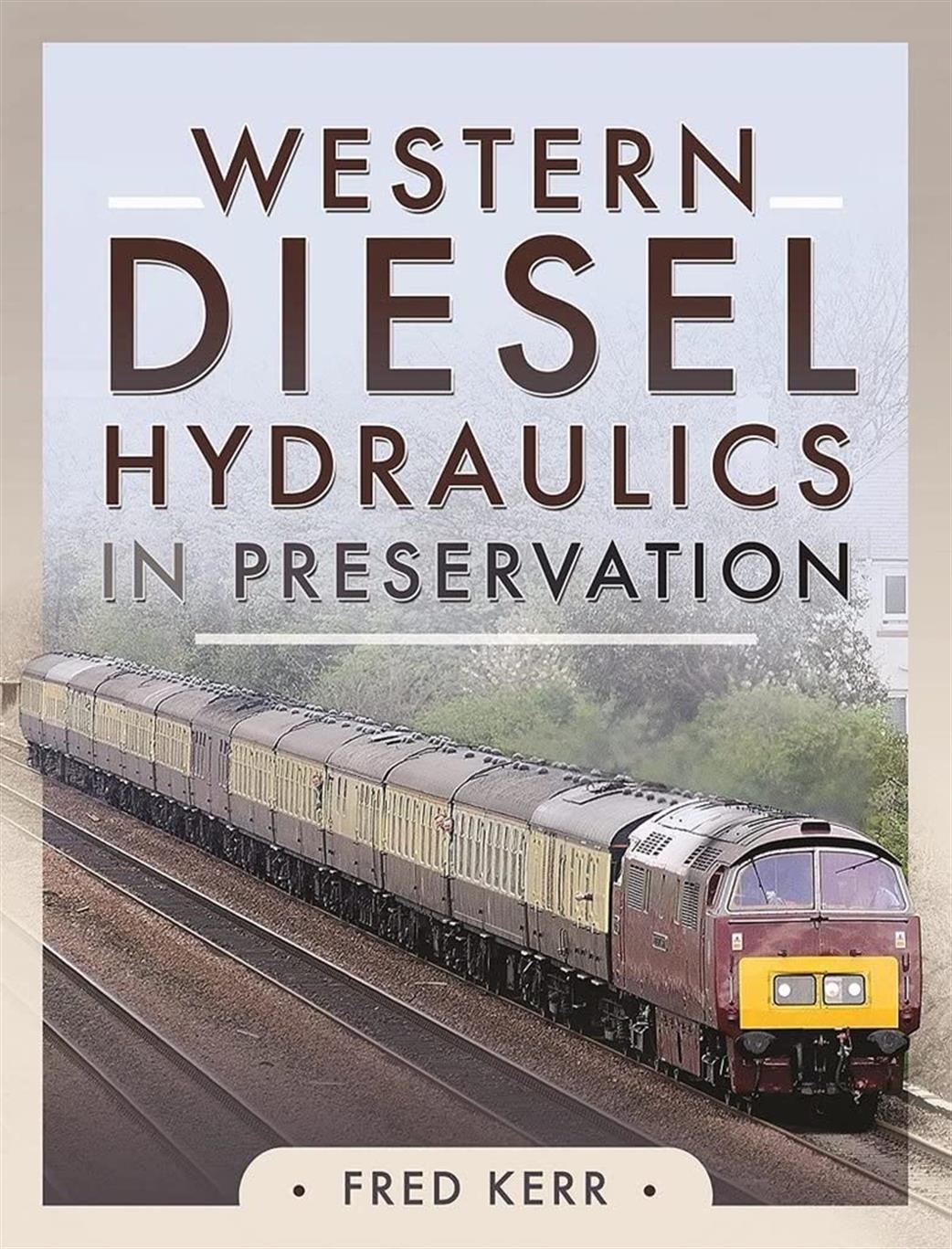 Pen & Sword  9781399004930 Western Region Diesel Hydraulic Locomotives in Preservation