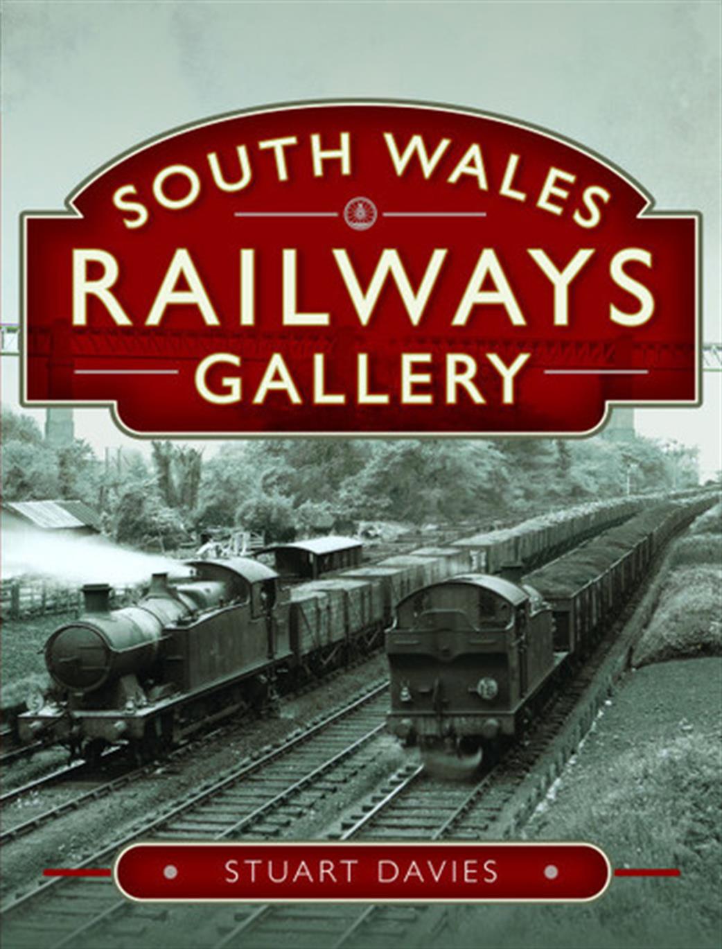 Pen & Sword  9781526776013 South Wales Railways Gallery by Stuart Davies