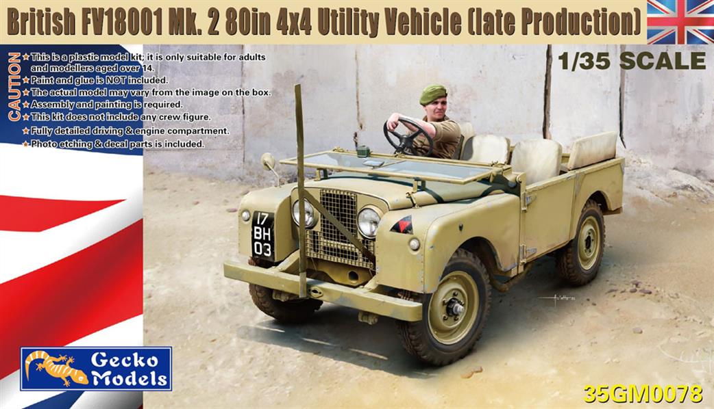 Gecko Models 1/35 35GM0078 British FV18001 MkII 80in 4x4 utility vehicle late production kit