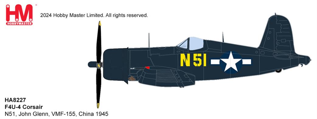Hobby Master 1/48 HA8227 F4U-4 Corsair John Glenn, VMF-155, China 1945  One of the Original US Astronauts