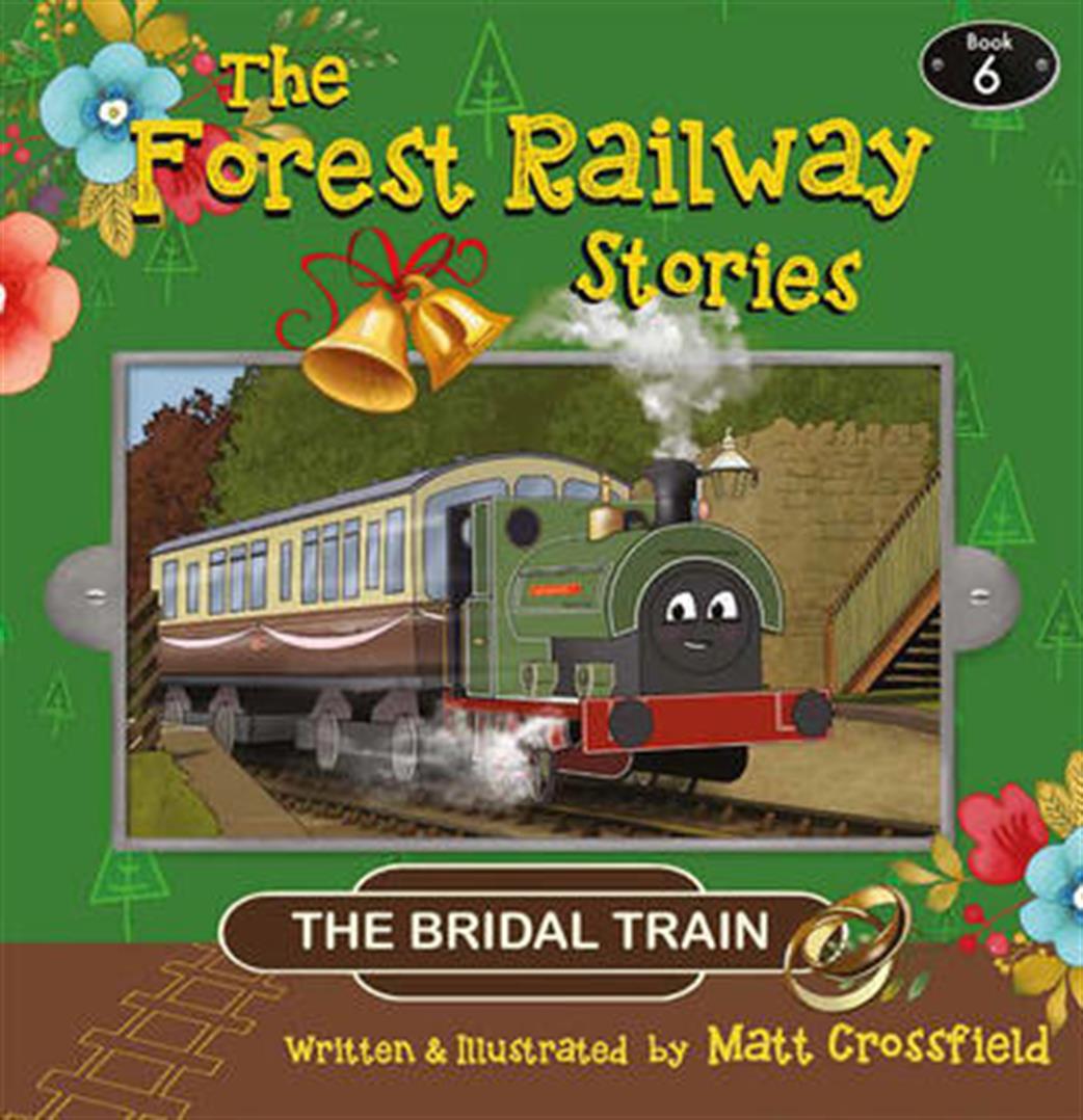 Lightmoor Press  9781915069689 The Bridal Train The Forest Railway Stories Book 6