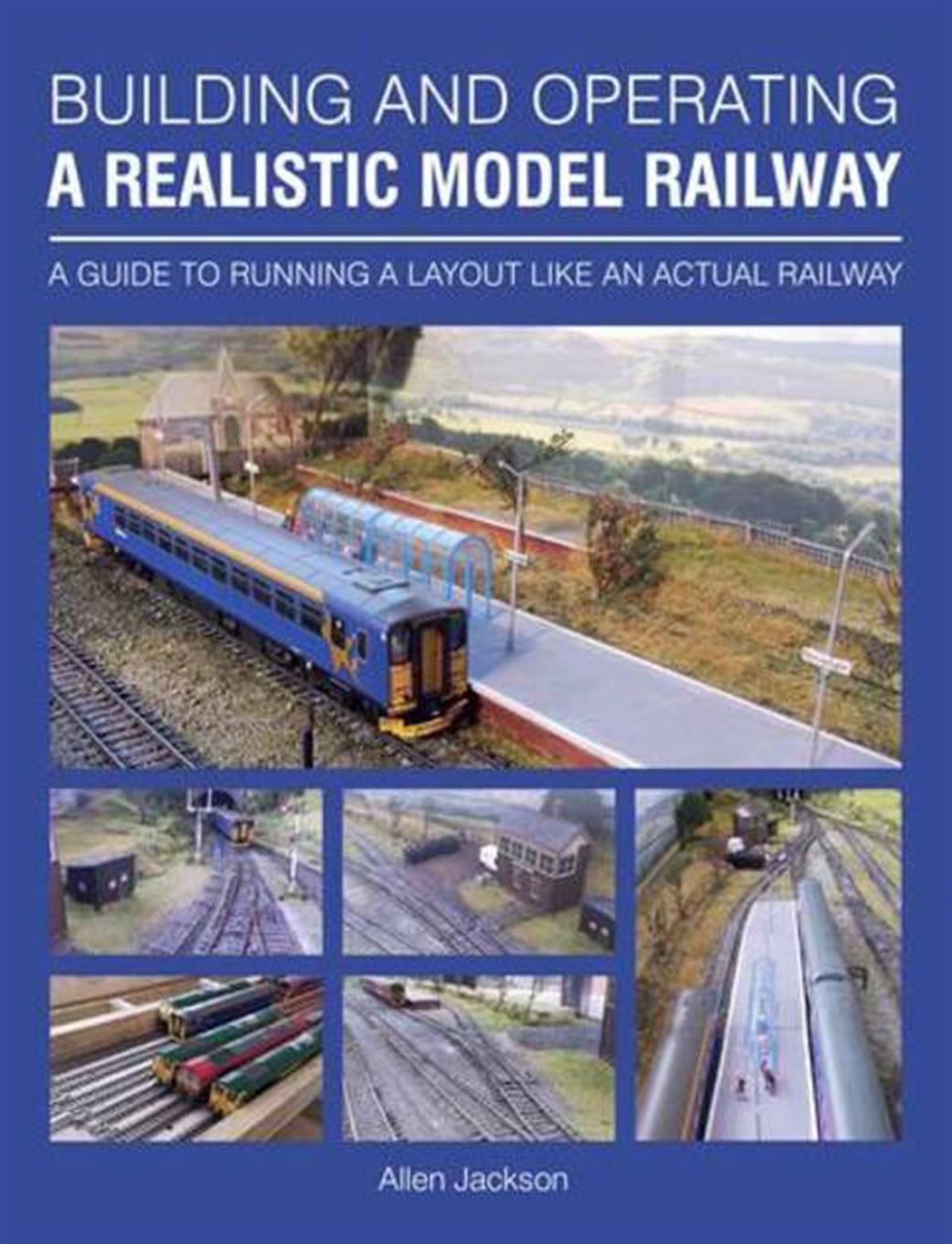 Crowood Press  9781785001697 e 	Building and Operating a Realistic Model Railway by Allen Jackson